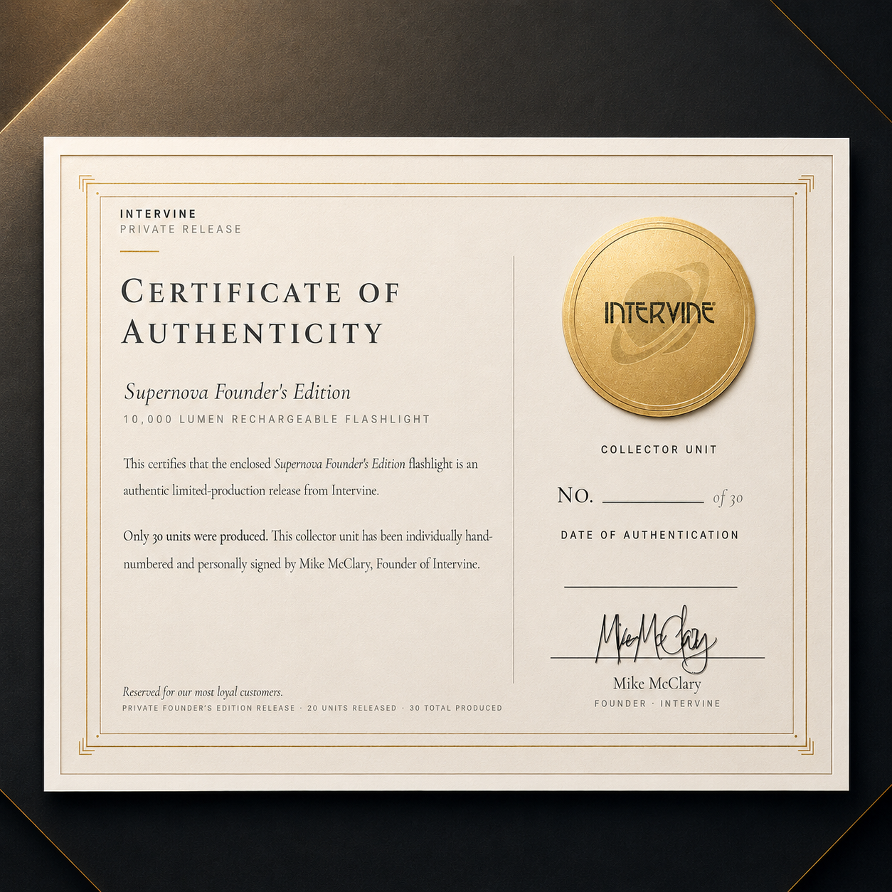 Supernova 10K Founder’s Edition Certificate of Authenticity numbered and signed by Mike McClary